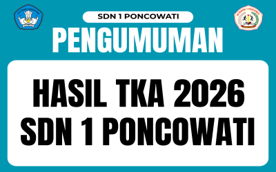 Hasil Tes Kemampuan Akademik (TKA) Siswa SDN 1 Poncowati Tahun 2026 Resmi Dirilis